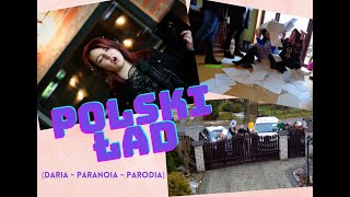 Dżasta  Polski Ład Daria  Paranoia PARODIA [upl. by Strain]