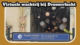 Virtueel in de wachtrij bij droomvlucht Efteling 2024 [upl. by Hilten]