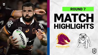 Brisbane Broncos v CanterburyBankstown Bulldogs  Match Highlights  Round 7 2022  NRL [upl. by Otina126]