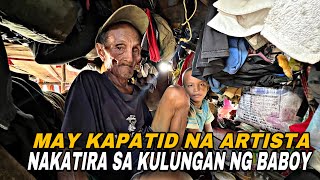 ANG MAG LOLO SA KULUNGAN NG BABOY NAKATIRA MAY KAPATID NA ARTISTA [upl. by Hserus]