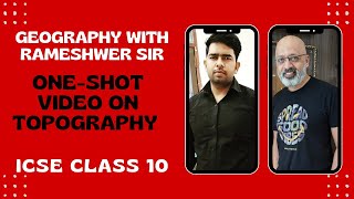 Oneshot Video Explanation for Topography  ICSE Geography Class 10  Board Exams 2023  SWS [upl. by Filler]