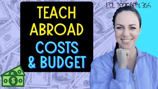 Teach Abroad Costs  Teach Abroad Money Tips Plan amp Budget [upl. by Sweatt]