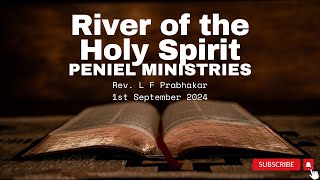 River of the Holy Spirit  Rev L F Prabhakar  Sunday Sermon  1st September 2024 [upl. by Hung781]