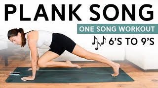 Plank Song  One Song Workout 6s to 9s by Big Wild [upl. by Mabelle67]