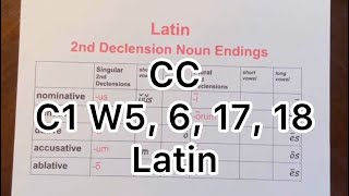 CC Cycle 1 Week 5 6 17 18 Latin [upl. by Audley618]