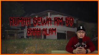 Misteri Rumah sewa RM50 di Shah Alam 89 [upl. by Tabbitha780]