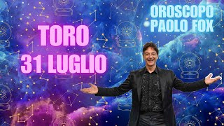 Toro ♉️ Loroscopo di Paolo Fox  31 Luglio 2024  Spese da nababbi ma col vostro portafoglio [upl. by Attiuqahs772]