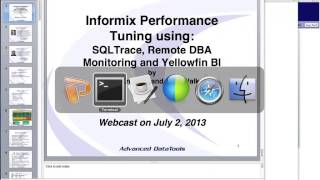 Informix Performance Tuning  SQL Trace Remote Monitoring and Yellowfin BI [upl. by Mimi]