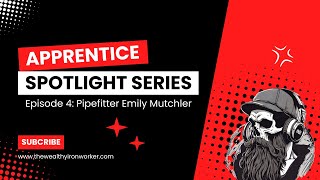 Apprentice Spotlight Series Episode 4 Emily Mutchler [upl. by Aciemaj]