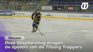 Nieuws  Deze bescherming dragen de spelers van de Tilburg Trappers [upl. by Ssegrub]