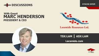 Discussion with Marc Henderson  Laramide Resources TSXLAM [upl. by Ydisahc]