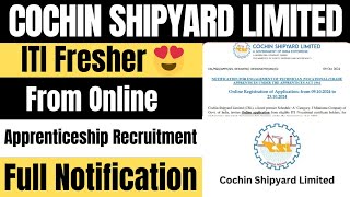 Cochi Shipyard Limited Recruitment 2024  Cochi Shipyard Limited Apprentice Recruitment [upl. by Vyner77]