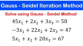 🟢07  GaussSeidel Iteration Method Example 1 [upl. by Ryley617]