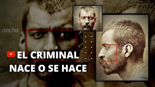 ¿El criminal Nace o se Hace criminal Así fue como inicio la criminologia [upl. by Oderfla875]