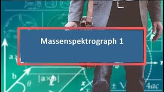 Massenspektrograph 1 [upl. by Milburr]