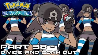 Pokemon Alpha Sapphire Part 38  Divide and Conk Out [upl. by Jacoba19]