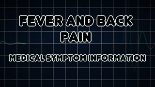 Fever and Back pain Medical Symptom [upl. by Corrina967]