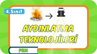 Aydınlatma Teknolojileri 📗 4Sınıf Fen 2024 [upl. by Lytle]