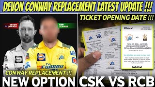 Devon Conway Replacement Player Latest Update 🔥 CSK VS RCB Match Tickets Booking  IPL 2024 News [upl. by Akirat]