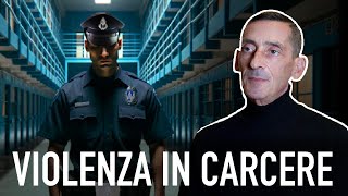 POLIZIA PENITENZIARIA  DETENUTO RACCONTA COME SONO DAVVERO LE GUARDIE [upl. by Viviene]