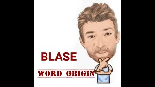 Blase  Word Origin 452 English Tutor Nick P [upl. by Atillertse]