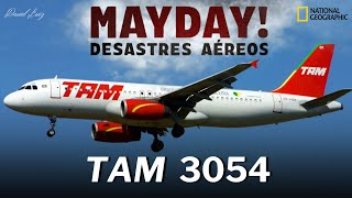 Mayday Desastres Aéreos  Tragédia em São Paulo  TAM 3054 [upl. by Gnehc]