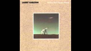 Larry Carlton  Whatever happens [upl. by Notslah]