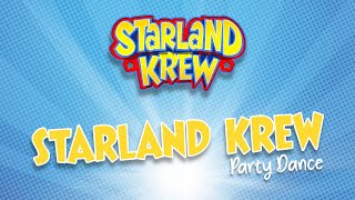 Starland Krew  Party Dance  Starland Krew [upl. by Porta453]