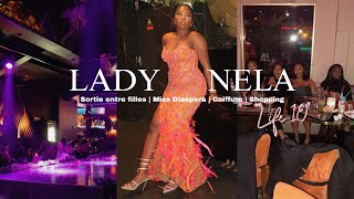 LADY NELA LIFE 10  On reprend les vlogs après 3 mois  🎉  Miss Diaspora  Shopping  Sortie etc [upl. by Acinomed42]