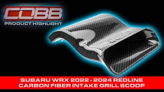 COBB Tuning  Product Highlight  Subaru WRX 2022  2024 Redline Carbon Fiber Intake Grill Scoop [upl. by Gayner]