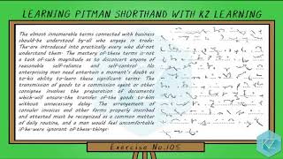 Pitman Shorthand  Exercise No105 Dictation 60 WPM  KZ Learning [upl. by Dannon]