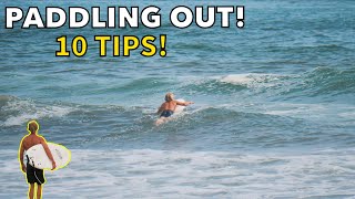 10 TIPS FOR PADDLING OUT SURFING [upl. by Levin]