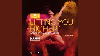 Lifting You Higher ASOT 900 Anthem [upl. by Ontine]