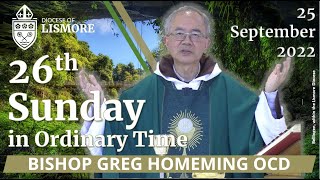 Catholic Mass Today 26th Sunday in Ordinary Time 25 Sep 2022 Bishop Greg Homeming Lismore Australia [upl. by Raamaj1]