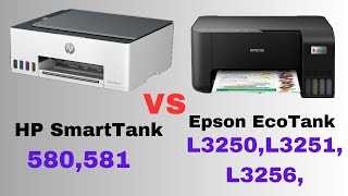 HP Smart Tank 580 vs Epson Eco Tank L3250L3251L3256 Comparison 2023 [upl. by Anauqahc]