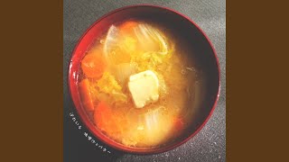 Miso Soup and Butter [upl. by Rialb]