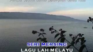 quotSERI MERSINGquot malay folk songkaraoke by Zamhari Hj Materang [upl. by Aehs]