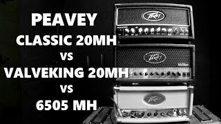 Peavey Classic 20MH vs Peavey Valveking 20MH vs Peavey 6505MH  Peavey Shootout [upl. by Eednarb]