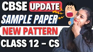 Class 12  CBSE 2025 CS Sample Paper Released  Detailed Analysis of Computer Science SQP cbse [upl. by Namas]