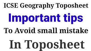 How to score 1010 in ICSE Geography ToposheetImportant tips for Board exam [upl. by Landmeier]