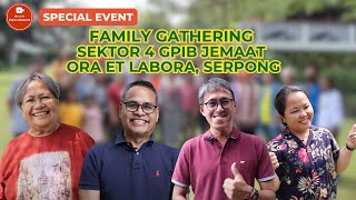 Family Gathering Sektor 4 GPIB Jemaat Ora et Labora Serpong [upl. by Trilbie]