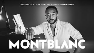 Montblanc l John Legend Joins The Montblanc Family for Legend [upl. by Yerac]