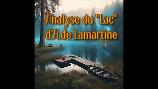 Analyse du poème le lac de Alphonse de Lamartine [upl. by Yrelbmik]