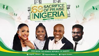 60 DAYS SACRIFICE OF PRAISE DAY 27 FT CHIGOZIE WISDOM  KENT EDUNJOBI  HANNAH HENRY  EJEN [upl. by Nalyk]