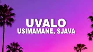 Usimamane  Uvalo Lyrics feat Sjava [upl. by Shifra]