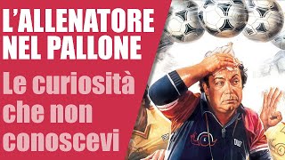 Lallenatore nel pallone aneddoti e curiosità [upl. by Ferreby]