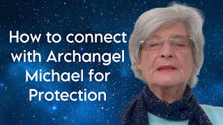 How to connect with Archangel Michael for Protection [upl. by Keily]