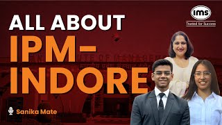 All about IPM at IIM Indore by Students  IPM IIM Indore Placements Internships Campus Life [upl. by Ecirtnahs]