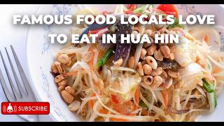 Our Favorite Local Dishes to Try in Hua Hin [upl. by Siger208]