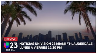 En vivo Univision 23 Miami 1230 PM 18 de enero de 2024 [upl. by Alleunamme]